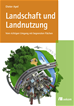 Téléchargez le livre numérique:  Landschaft und Landnutzung