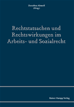 Télécharger cet ebook : Rechtstatsachen und Rechtswirkungen im Arbeits- und Sozialrecht
