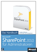 Téléchargez le livre numérique:  Microsoft SharePoint 2010 für Administratoren - Das Handbuch