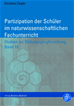 Téléchargez le livre numérique:  Partizipation der Schüler im naturwissenschaftlichen Fachunterricht