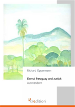 Télécharger cet ebook : Einmal Paraguay und zurück