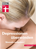 Téléchargez le livre numérique:  Depressionen überwinden - Niemals aufgeben!