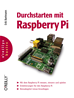 Téléchargez le livre numérique:  Durchstarten mit Raspberry Pi