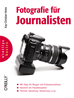 Téléchargez le livre numérique:  Fotografie für Journalisten (O'Reillys Basics)