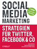 Téléchargez le livre numérique:  Social Media Marketing: Strategien für Facebook, Twitter & Co.