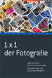Téléchargez le livre numérique:  1x1 der Fotografie