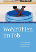 Téléchargez le livre numérique:  Wohlfühlen im Job