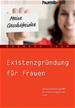 Téléchargez le livre numérique:  Existenzgründung für Frauen
