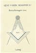Téléchargez le livre numérique:  Quo vadis Masonica?
Betrachtungen 2002 (Band 1)