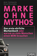 Téléchargez le livre numérique:  Marke ohne Mythos