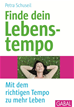 Téléchargez le livre numérique:  Finde dein Lebenstempo
