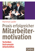 Téléchargez le livre numérique:  Praxis erfolgreicher Mitarbeitermotivation
