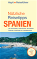 Téléchargez le livre numérique:  Nützliche Reisetipps Spanien