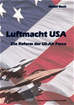 Téléchargez le livre numérique:  Luftmacht USA Die Reform der US-Air Force