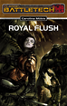 Téléchargez le livre numérique:  BattleTech 18: Royal Flush