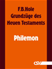 Téléchargez le livre numérique:  Grundzüge des Neuen Testaments - Philemon