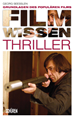 Téléchargez le livre numérique:  Filmwissen: Thriller