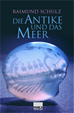 Téléchargez le livre numérique:  Die Antike und das Meer