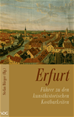 Téléchargez le livre numérique:  Erfurt - Führer zu den kulturhistorischen Kostbarkeiten des Mittelalters