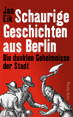 Télécharger cet ebook : Schaurige Geschichten aus Berlin