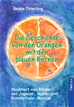 Téléchargez le livre numérique:  Die Geschichte von den Orangen mit den blauen Kernen