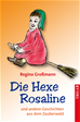 Téléchargez le livre numérique:  Die Hexe Rosaline