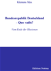 Téléchargez le livre numérique:  Bundesrepublik Deutschland – Quo vadis?