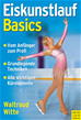 Téléchargez le livre numérique:  Eiskunstlauf - Basics