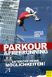 Téléchargez le livre numérique:  Parkour und Freerunning