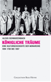 Téléchargez le livre numérique:  Königliche Träume