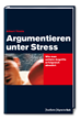 Téléchargez le livre numérique:  Argumentieren unter Stress, PDF