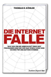 Téléchargez le livre numérique:  Die Internetfalle, PDF