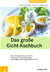 Téléchargez le livre numérique:  Das große Gicht-Kochbuch