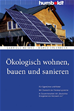 Téléchargez le livre numérique:  Ökologisch wohnen, bauen und sanieren