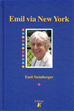 Téléchargez le livre numérique:  Emil via New York