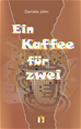 Téléchargez le livre numérique:  Ein Kaffee für zwei