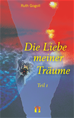 Téléchargez le livre numérique:  Die Liebe meiner Träume (Teil 1)