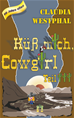 Téléchargez le livre numérique:  Küss mich, Cowgirl (Teil 3)