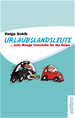 Téléchargez le livre numérique:  Urlaubslandsleute