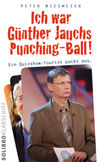 Téléchargez le livre numérique:  Ich war Günther Jauchs Punching-Ball!