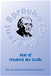 Téléchargez le livre numérique:  Best of Friedrich der Große