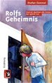 Téléchargez le livre numérique:  Rolfs Geheimnis