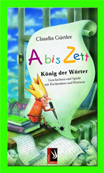 Téléchargez le livre numérique:  Abiszett - König der Wörter