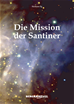 Téléchargez le livre numérique:  Die Mission der Santiner