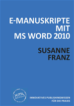 Télécharger cet ebook : E-Manuskripte mit MS Word 2010