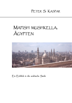 Télécharger cet ebook : Mafish Mushkella, Ägypten