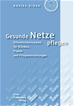 Téléchargez le livre numérique:  Gesunde Netze pflegen