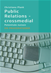 Téléchargez le livre numérique:  Public Relations - crossmedial