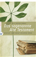 Téléchargez le livre numérique:  Das sogenannte Alte Testament