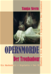 Téléchargez le livre numérique:  Opernmorde: Der Troubadour